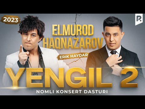 Elmurod Haqnazarov - Yengil 2 Nomli Konsert Dasturi 2024