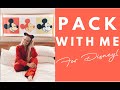 PACK WITH ME FOR DISNEY!