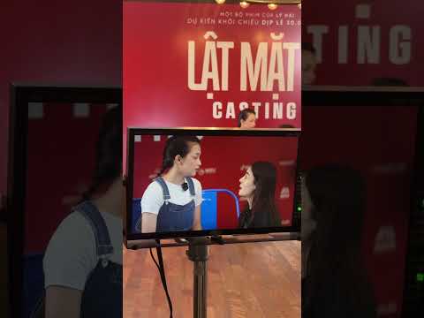 BNAT và Thanh Trúc diễn tình huống xúc động tại casting Lật Mặt 8