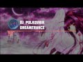 DJ Polkovnik/Диджей Полковник - Dreamtrance