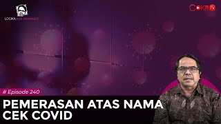 PEMERASAN ATAS NAMA CEK COVID | Logika Ade Armando
