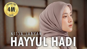 HAYYUL HADI ( SHOLAWAT ) - NISSA SABYAN