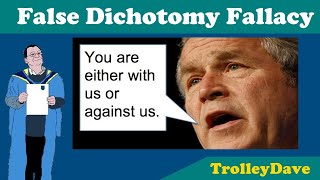 7  False Dichotomy Fallacy