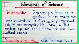 Essay On Wonder Of Science In English || Essay On Wonder Of Science || Wonder Of Science Essay