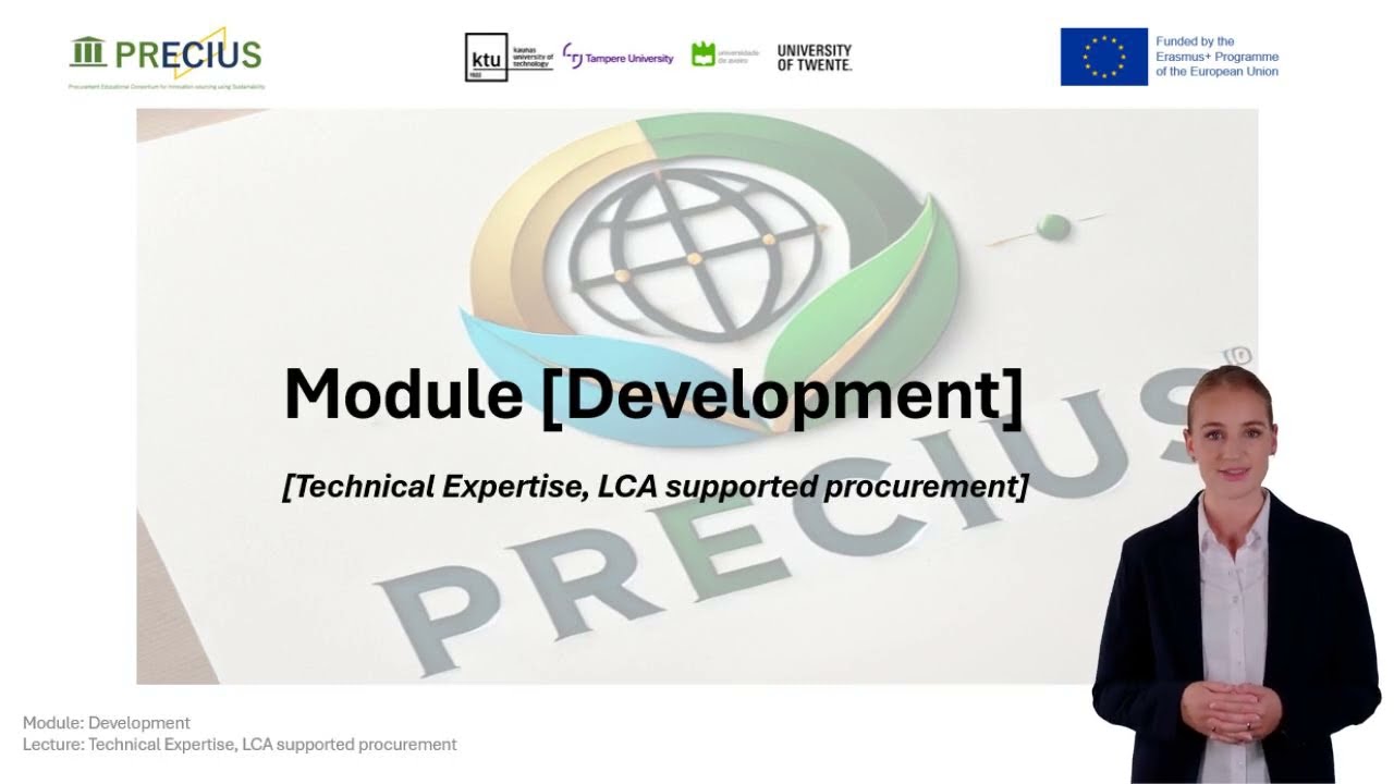 Erasmus+ project PRECIUS | Micro Lecture 1.2 | Technical expertise | LCA supporting procurement