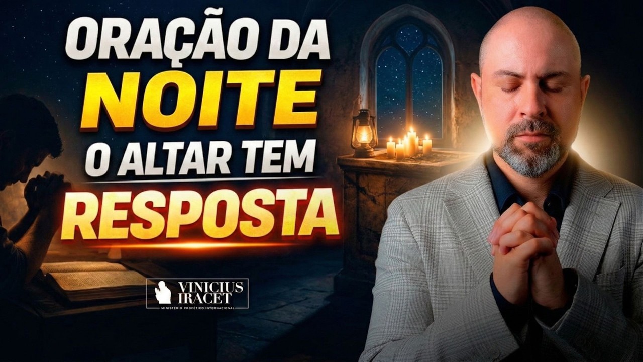 ORAÇÃO DA NOITE | 4 de Março – RECEBA A CHAVE QUE DESTRAVA SEU POTENCIAL HOJE!