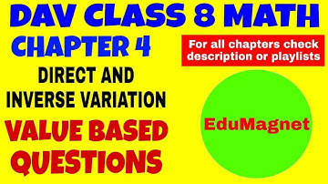 DAV MATH CLASS 8 CHAPTER 4 VALUE BASED QUESTIONS DIRECT AND INVERSE VARIATION