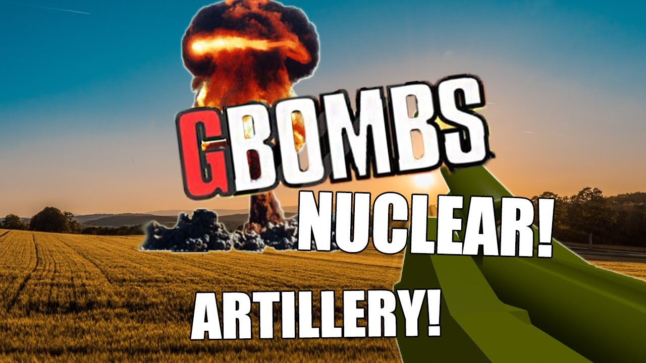 How To Fire All The NUCLEAR ARTILLERY + Howitzer GMOD GBombs 5 YouTube