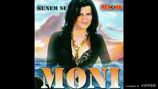 Moni  Kunem se (Audio 2008)