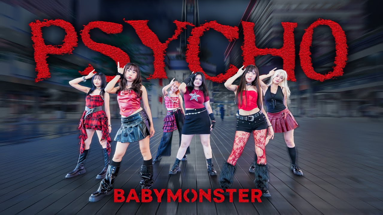 KPOP IN PUBLIC｜ONE TAKE］ BABYMONSTER (베이비몬스터）- 'PSYCHO
