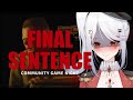 FINAL SENTENCE | Community Game Night! Who Will be the Best!? | RINGMASTER VTUBER 🎪🎟️