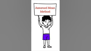 Assumed Mean Method | Formula | Class 10 Maths SSC