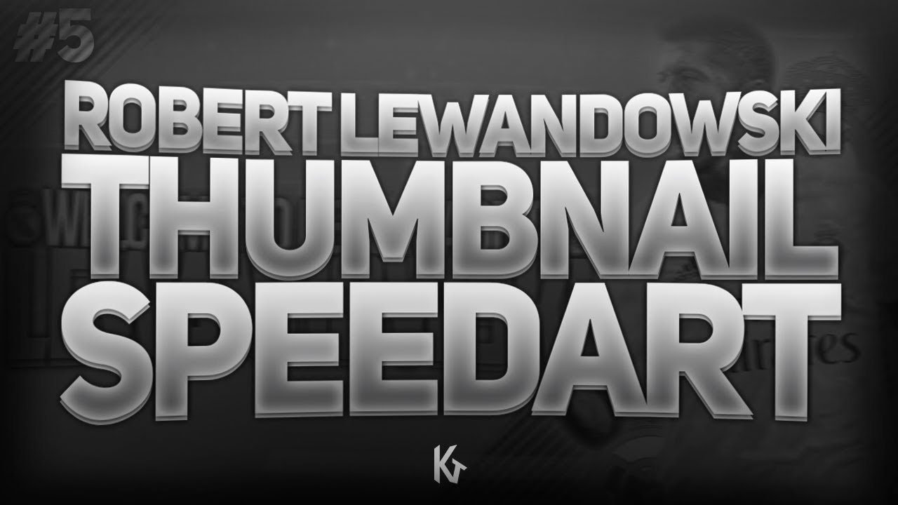 ROBERT LEWANDOWSKI THUMBNAIL | Speedart #5