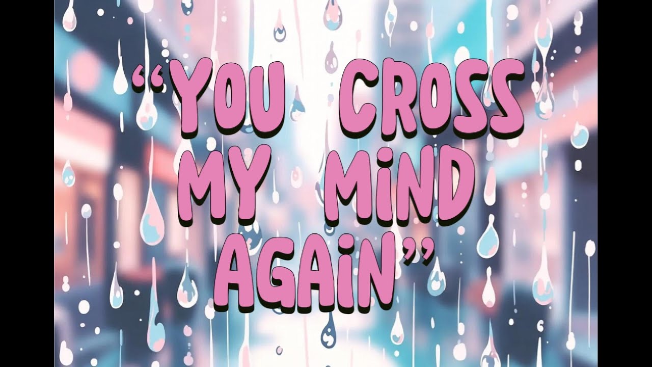 29 November - You Cross My Mind Again - YouTube