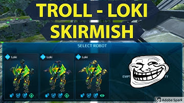 War Robots Skirmish Mode - Troll Loki - WR Gameplay