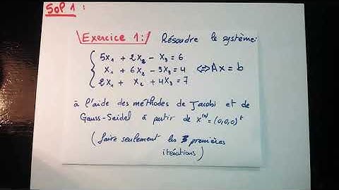 Exemple méthode de Jacobi et de Gauss-Seidel