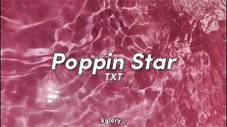 Txt - Poppin Star English Lyrics Request Song