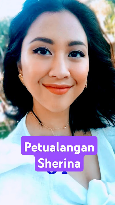 Petualangan Sherina (2000-2024) 👧🧒