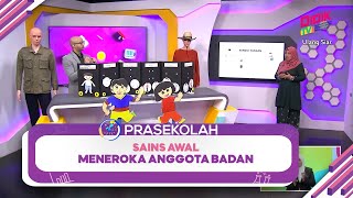 Prasekolah (2022) | Sains Awal (Prasekolah): Meneroka Anggota Badan [R]