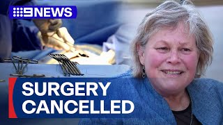 Spinal surgery cancelled three times as SA health system struggles to cope | 9 News Australia
