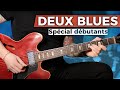 Vos deux premiers blues    spcial dbutants