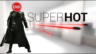 NEO WANNABE - SuperHot [Part 4] | THE END