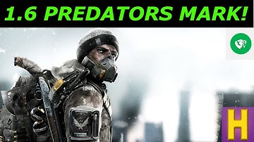 THE DIVISION 1.6 PREDATORS MARK BUILD! | MAKE THEM BLEED!
