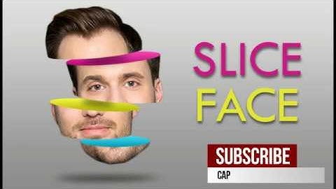 Slice Face effect Photoshop - Image Manipulation - Split