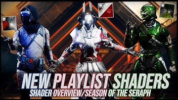 Destiny 2: Playlist Shaders Review! | Season of the Seraph
