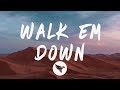 NLE Choppa - Walk Em Down (Lyrics) Feat. Roddy Ricch