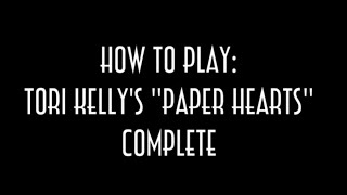 Tori Kelly quotPaper Heartsquot Acoustic Guitar TutorialLesson