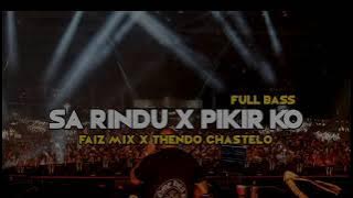 dj vi viral sa rindu x pikir ko ( full bass ) faiz mix thendo chastelo remix