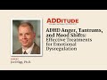 Adanger tantrums and mood shifts effective treatments for emotional dysregulation nigg p.