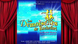 Les Demoiselles De Rochefort (La Comédie Musicale)