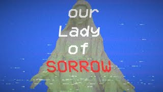 Our Lady of Sorrow - Full Gameplay (No Commentary)