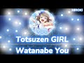 Love Live! sunshine!// You Watanabe-Totsuzen GIRL //Sub español//romaji -FULL.  [[MV]]