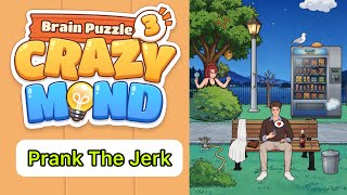 Brain Puzzle 3 Crazy Mind – Prank the Jerk Walkthrough | Help the Girl Prank the Scumbag