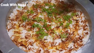Authentic Hyderabadi Chicken Biryani | Cook With Naga Recipe