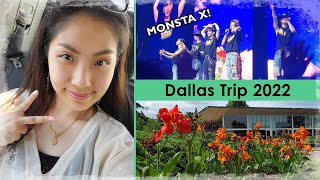 VLOG | Dallas Trip 2022 (ft. MONSTA X)