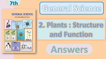 Class 7 Science Chapter 2 – Plants: Structure and Function | Question Answer | Maharashtra Board