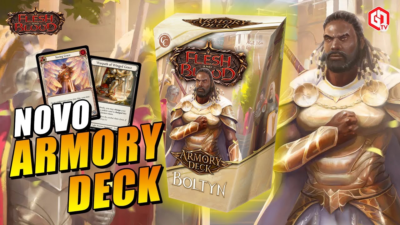 Venha para a luz! Novo Armory Deck: Boltyn | Flesh and Blood TCG