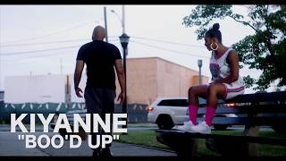 Kiyanne  - Boo’d Up REMIX [Video]