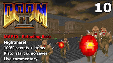 Doom II: MAP10 (Refueling Base) - Nightmare! 100% Secrets + Items