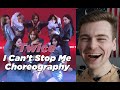 LOW LIGHTS (TWICE Choreography Video 'I CAN'T STOP ME' Reaction)