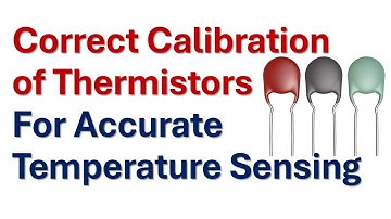 Least-Squares Calibration of Thermistors - Convert Thermistor Readings into Temperatures