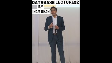 Database Lecture # 2 by Inam Khan