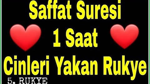 Saffat Suresi (1 SAAT) uzun Şeytanları cinleri yakan saffat suresi
