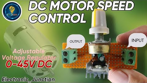 DIY-How to make Simple Dc Motor Speed Control | Adjustable Voltage Regulator LM317