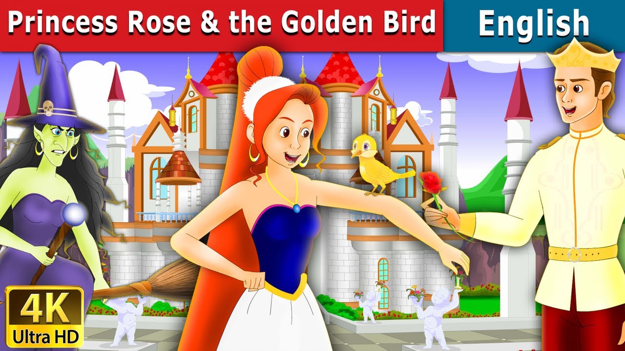 Princess Rose and the Golden Bird in English  Stories for Teenagers  EnglishFairyTales