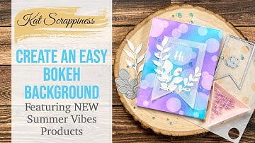 Quick & Easy Backgrounds with the NEW Layered Bokeh Stencils | Summer Vibes | @CallMeCraftyAl